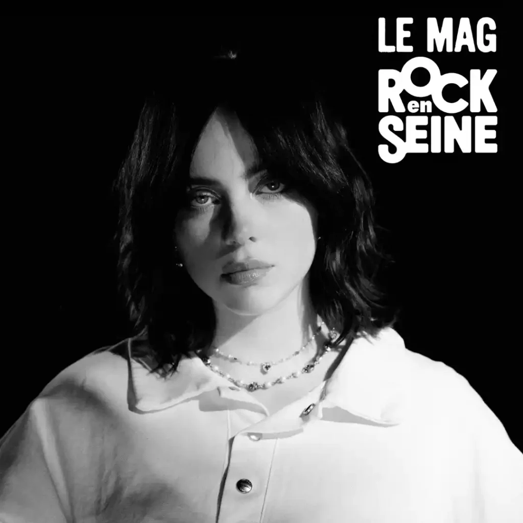 Rock en Seine - Billie Eilish - concert le 23 aout