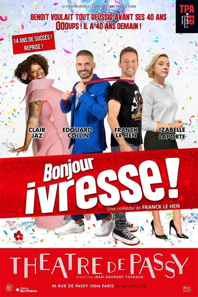 Pièce de théâtre-genre-comédie-Bonjour ivresse