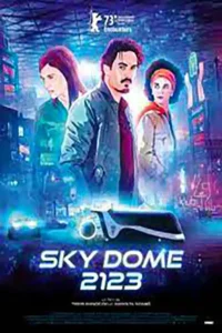 Sky Dome 2123, SF