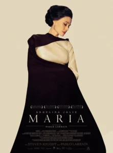 Maria, février 2025, infospectaclesloisirs, infos spectacles, cinéma