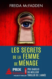 Les Secrets de la Femme de Ménage-Freida McFadden-infos spectacles-infospectaclesloisirs