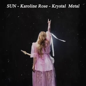 Krystal Metal, 1er album de SUN, 2025-CD-infos spectacles loisirs-infos spectacles