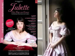 Prolongation, Juliette, Hugo mon fol amour, à gauche l'affiche et à droite Marie Lussignol en costume de Juliette
