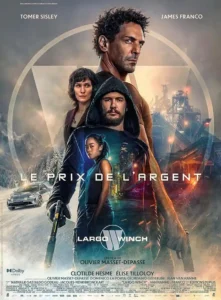 Largo Winch : Le Prix de l’Argent, Part 3, affiche