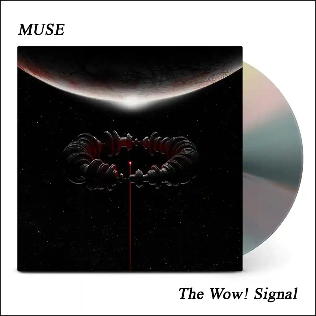 Accueil Album de Muse, The Wow! Signal, 2026. une planète sombre éclaire un espace noir étoilé. Au centre, une structure mécanique aux reflets rouges et noirs. Vinyle irisé visible sur le côté."