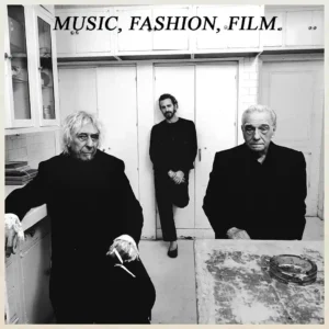 Alt Texte : Pochette de l'album Music, Fashion, Film (2026). Photographie en noir et blanc réunissant trois légendes : John Cale (musique, Velvet Underground), Marc Jacobs (mode) et Martin Scorsese (cinéma), incarnant les trois piliers du projet."