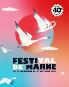 Festival de Marne 2026 : 40ème édition pour 40 ans de chanson française, affiche officielle du Festival de Marne 2026 pour sa 40e édition, qui se déroule du 25 septembre au 17 octobre. Illustration de cygnes blancs en vol sur un fond dégradé rouge et bleu