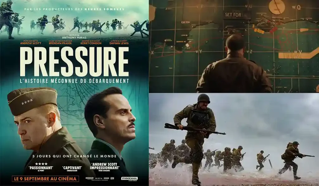 Affiche française, montage, illustration du film Pressure, 72h pour décider du D-Day : L'histoire méconnue du débarquement. Andrew Scott et Brendan Fraser de profil. En haut, soldats du D-Day. Citations presse : Passionnant, Captivant. Sortie le 9 septembre au cinéma