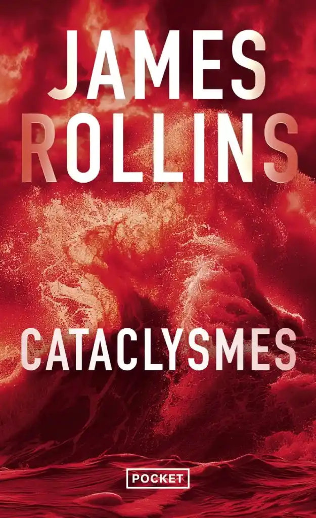 Cataclysmes de James Rollins, 2026 