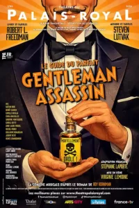 Guide du parfait gentleman assassin (2026), affiche de la comédie musicale, un homme élégant (en smocking noir) tient une bouteille de poison entre les mains, sur fond coloré à dominante orange