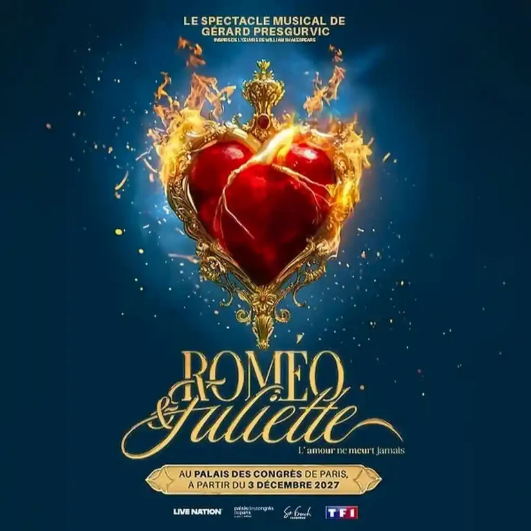 Roméo & Juliette, 25 ans après Affiche du spectacle musical Roméo & Juliette de Gérard Presgurvic. Un grand cœur rouge enflammé dans un cadre doré sur fond bleu nuit, accompagné du slogan 'L'amour ne meurt jamais'. Représentations au Palais des Congrès de Paris à partir du 3 décembre 2027.