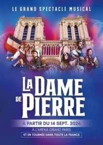 La Dame de Pierre : Spectacle musical 2026, affiche, Notre Dame de Paris au fond, des personnages historiques devant, dans une ambiance bleue et rouge aux couleurs de Paris