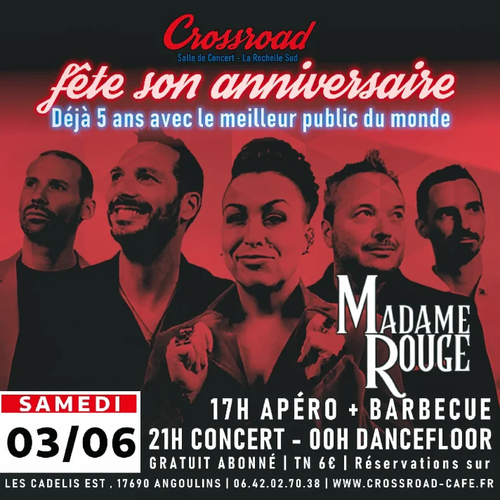 Le Crossroad de La Rochelle Sud fête son anniversaire-Concert de Madame Rouge